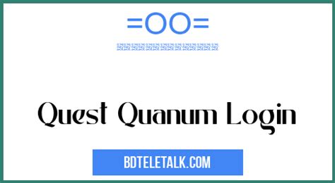 QuantumOnline User Login User Name. . Quest quanum log in